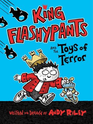 cover image of King Flashypants and the Toys of Terror